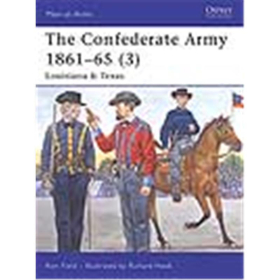 Osprey Men at Arms The Confederate Army 1861-65 (3) Louisiana & Texas (MAA Nr. 430)