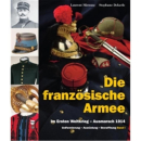 Die französische Armee im Ersten Weltkrieg -...