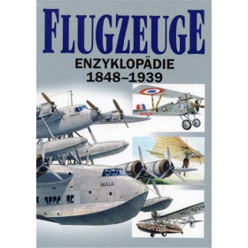 Flugzeuge-Enzyklopädie 1848-1939