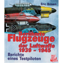 Berühmte Flugzeuge der Luftwaffe 1939-1945 -...