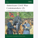 American Civil War Commanders (2) - Confederate Leaders...