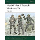 Osprey Elite World War I Trench Warfare (2): 1916-18 (ELI...