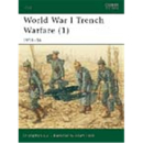 Osprey Elite World War I Trench Warfare (1) 1914-16 (ELI...