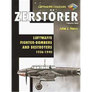 Luftwaffe Colors Zerstörer Vol. 1: Luftwaffe Fighter...