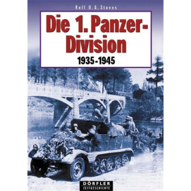 Dörfler Die 1. Panzerdivision 1935 - 1945 Feldzug Polen Ungarn Österreich