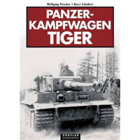 Dörfler Panzerkampfwagen Tiger Geschichte