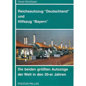 Dörfler Reichsautozug "Deutschland" und Hilfszug "Bayern"