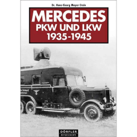 Dörfler Mercedes PKW und LKW 1935 - 1945