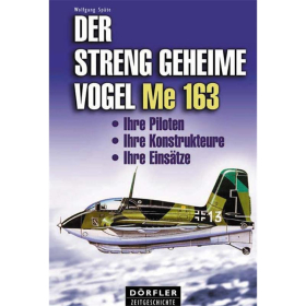 Dörfler Der streng geheime Vogel Me 163