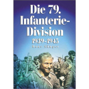 Dörfler Die 79. Infanterie-Division 1939 - 1945...