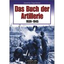Dörfler Das Buch der Artillerie 1939 - 1945...