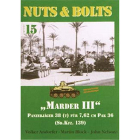 Nuts & Bolts 15: Panzerjäger 38 (t) fpr 7,62 cm Pak 36 Marder III (Sd.Kfz. 139)