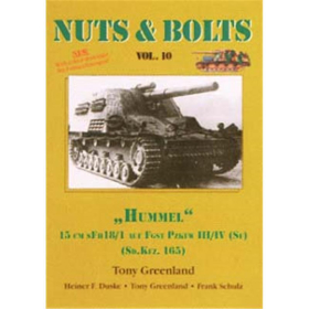 Nuts & Bolts 10: "Hummel". 15 cm sFh 18/1 auf Fgst Pzkpfw III/IV (Sf) (Sd.Kfz.165)