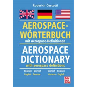 Aerospace-Wörterbuch - mit Aerospace-Definitionen Deutsch-Englisch / Englisch-Deutsch