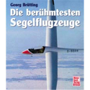 Die berühmtesten Segelflugzeuge