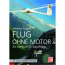 Flug ohne Motor - Ein Lehrbuch für Segelflieger