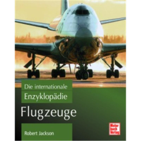 Flugzeuge - Die internationale Enzyklopädie