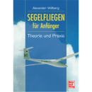 Segelfliegen für Anfänger - Theorie und Praxis