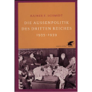 Die Außenpolitik des Dritten Reiches 1933-1939