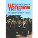 Führerhauptquartier Wolfschanze 1940-1945
