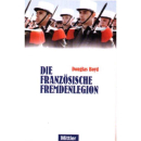 Die Französische Fremdenlegion