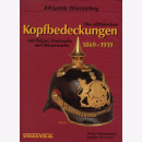 Die militärischen Kopfbedeckungen 1869-1919 mit...