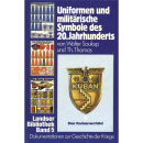 Uniformen und militärische Symbole des 20. Jahrhunderts