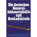 Deutschen Generalfeldmarschälle Großadmirale...