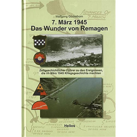 7. März 1945 - Das Wunder von Remagen