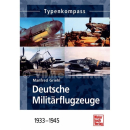Typenkompass - Deutsche Militärflugzeuge 1933-1945 -...