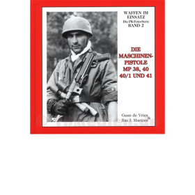 Waffen im Einsatz, Die Maschinenpistole MP 38, 40, 40/1 und 41