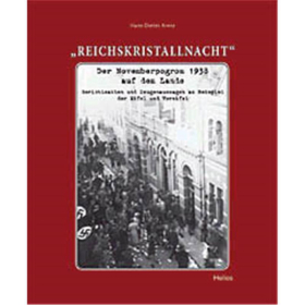 "Reichskristallnacht" - Der Novemberpogrom 1938 auf dem Lande - Gerichtsakten und Zeugenaussagen