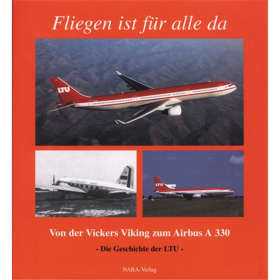 Fliegen ist für alle da - Die Geschichte der LTU