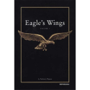 Eagle´s Wings Volume 1 - Modelling the aircraft of...