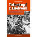 Totenkopf & Edelweiß - General Artur Phleps und...