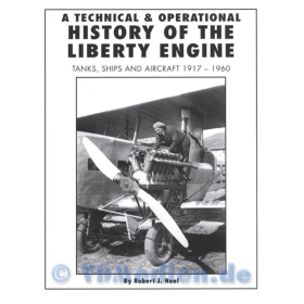 A Technical & Operational History of the Liberty Engine
