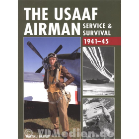 The USAAF Airman - Service & Survival 1941-45