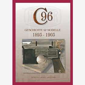 Kersten Mauser C96 Geschichte & Modelle 1904 - 1915 Kurzwaffen Pistole