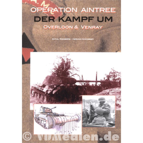 Operation Aintree - Der Kampf um Overloon & Venray, September-Oktober 1944