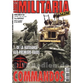 Commandos: 1. De la naissance aux premiers raids - Aufstellung & Einsätze (Militaria Magazine Hors-Serie Nr. 68)