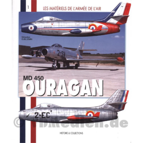 MD 450 Ouragan - Les Materiels de l´armee de l´air 1
