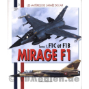 F1C et F1B Mirage F1 Tome 1 – Les Materiels de...