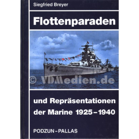 Flottenparaden und Repräsentationen der Marine 1925-1940 - Siegfried Breyer