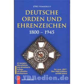 Deutsche Orden und Ehrenzeichen 1800 - 1945 OEK - Jörg Nimmergut