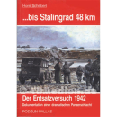 ...bis Stalingrad 48 km - Der Entsatzversuch 1942 - Horst...