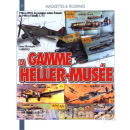 La Gamme HELLER-Musee - 1964 a 2010, les premiers avions...