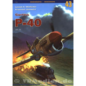 Band 43, Curtiss P-40 Volume III - Leszek A. Wieliczko & Krzysztof Janowicz