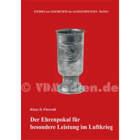 Der Ehrenpokal für besondere Leistungen im Luftkrieg - Klaus D. Patzwall