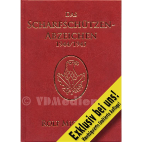Das Scharfschützenabzeichen 1944/1945 - Rolf Michaelis Signierte Luxusausgabe!