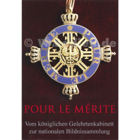 Pour le Mérite - Vom königlichen Gelehrtenkabinett zur nationalen Bildnissammlung